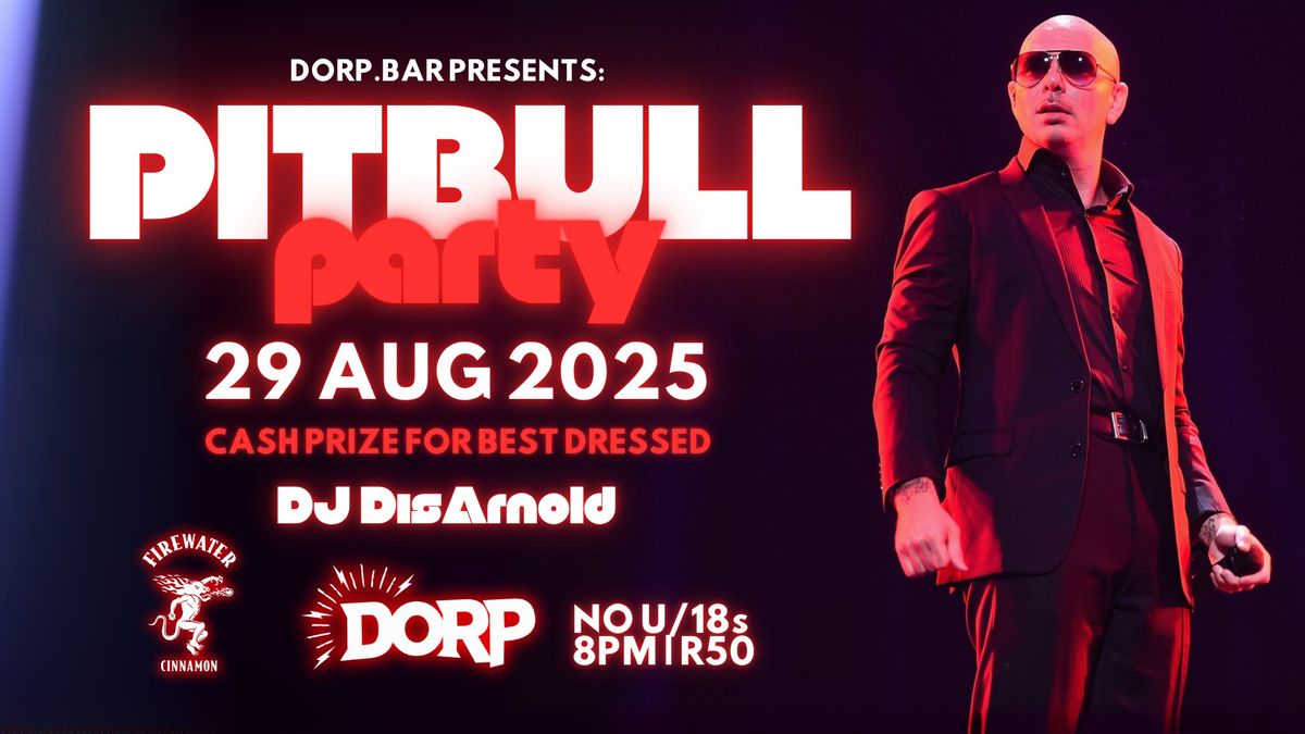 Pitbull Party (Dress Up)